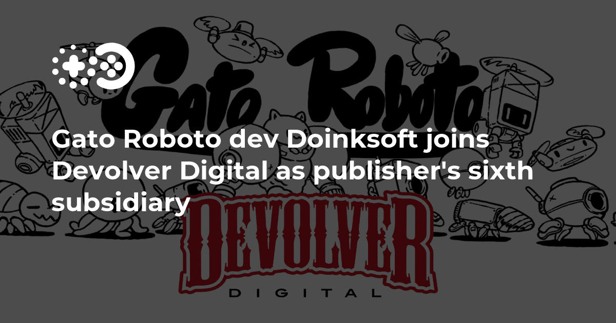 Devolver Digital Mouse Gato Roboto dev Doinksoft rejoint Devolver Digital en tant que sixième ...